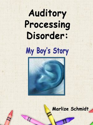 cover image of Auditory Processing Disorder